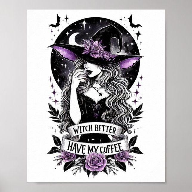 Witch Better Have My Coffee Funny Witch For Hallow Poster (Front)