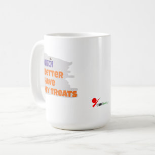 Witch Better Have My Treats Funny Halloween Pet Coffee Mug