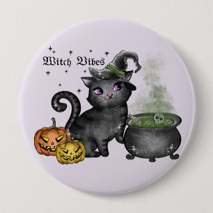 Witch Black Cat   Witch Vibes 4 Inch Round Button