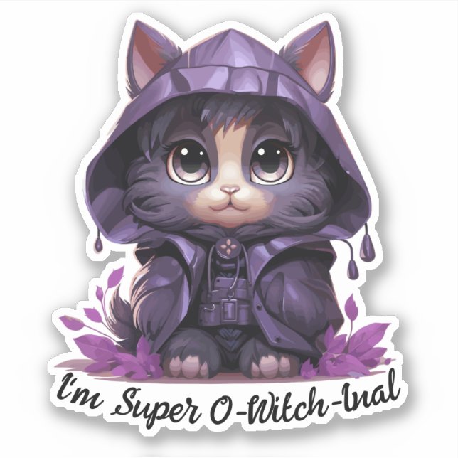 Witch Cat - "I'm Super O-Witch-inal" Sticker (Front)