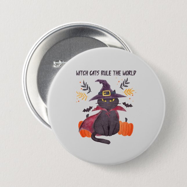 Witch Cats Rule The World – Black Cat 3 Inch Round Button (Front & Back)