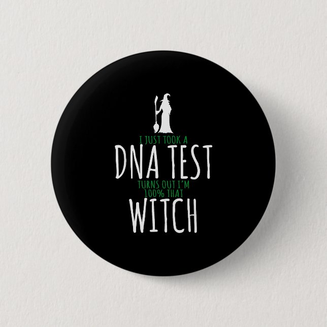 Witch design - 100% that witch - funny halloween  2 inch round button (Front)