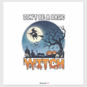 Witch Don Be Basic Halloween Moon Cat Pumpkin_1