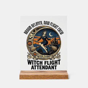 Witch flight attendant Halloween broom broke desig Acrylic Sign