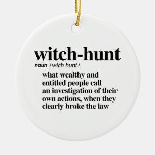 Witch-Hunt Definition Ceramic Ornament