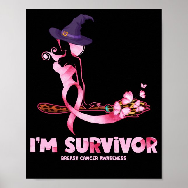 Witch  I’m Survivor Breast Cancer Awareness Poster (Front)