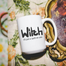 Witch in hand-lettered black ink saying