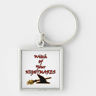 Witch Of Your Nightmares Keychain