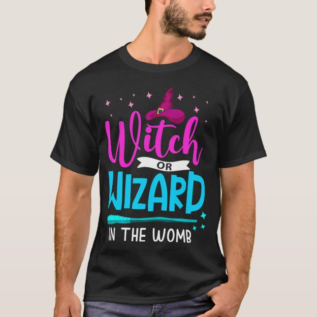 Witch Or Wizard Gender Reveal Party Baby Shower T-Shirt (Front)