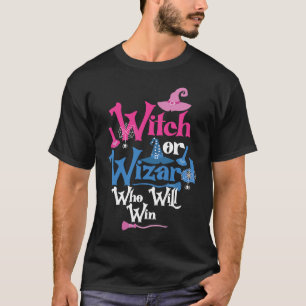 Witch or Wizard Who Will Win Gender Reveal Party T-Shirt