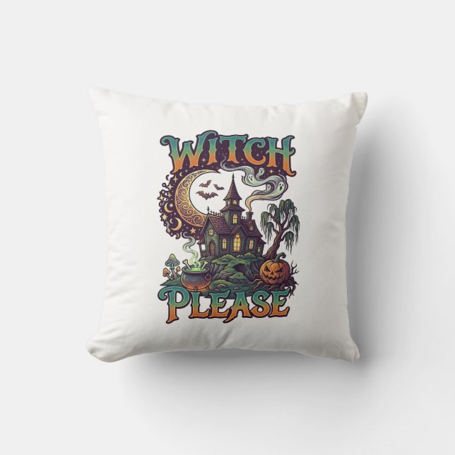 Witch Please Haunted House Crescent Moon Cauldron  Throw Pillow (Front)