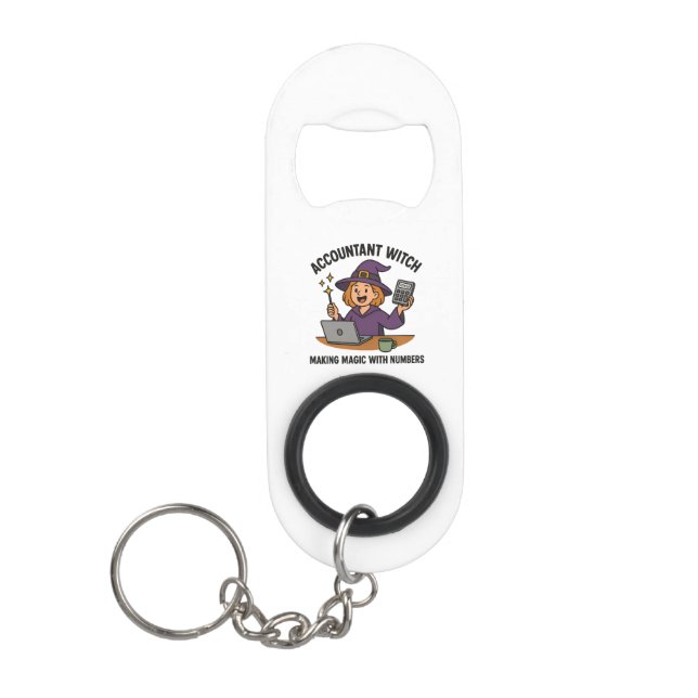 Witch Please, I’m an Accountant – Stainless Steel  Keychain Bottle Opener (Front)