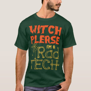 Witch Please Im A Rad Tech Png T-Shirt