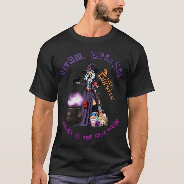 Witch, Please! Physics Is the Real Magic T-Shirt (Front)