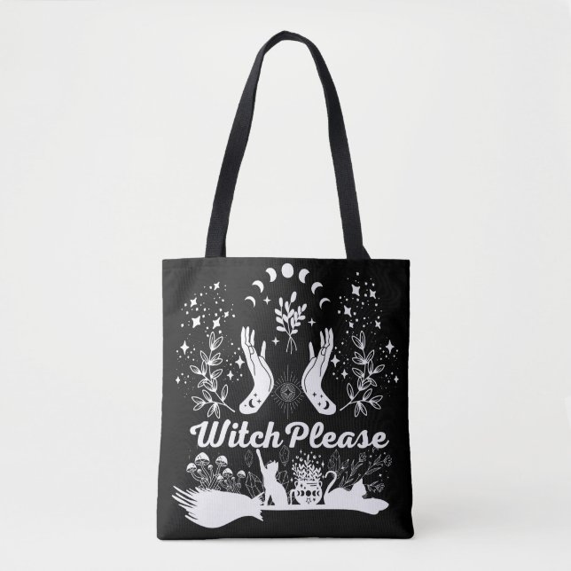 Witch Please: Sassy Sorcery Design Tote Bag (Front)