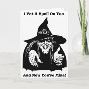 Witch Putting A Spell On You Card