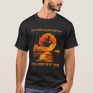 Witch Riding Brooms On A Dark Desert Highways Hall T-Shirt