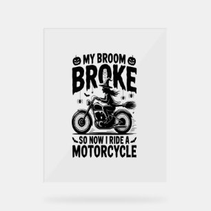 Witch Riding Motorcycle Halloween Acrylic Sign