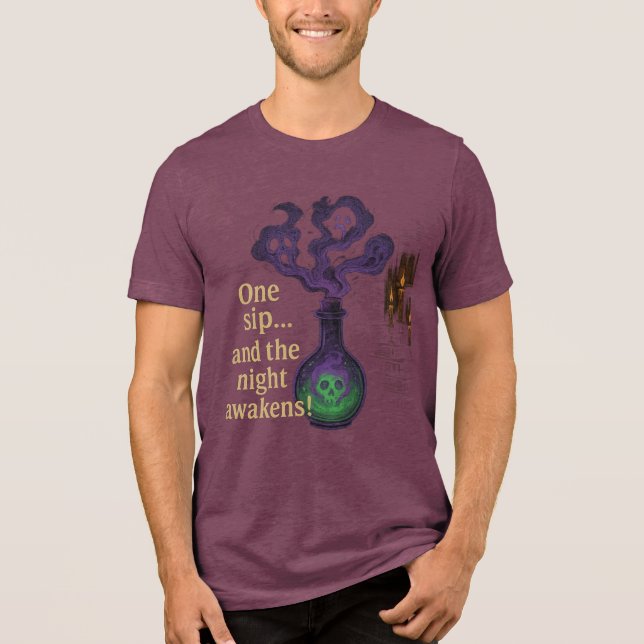 Witch’s Potion One Sip and the Night Awakens Tri-Blend Shirt (Front)