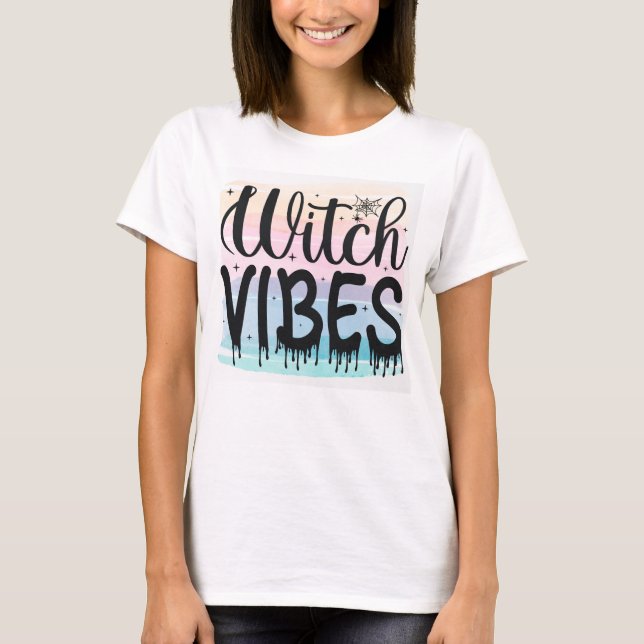 Witch Vibes T-Shirt (Front)