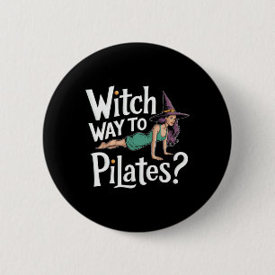 Witch Way To Pilates Funny Halloween Pilates Yoga 2 Inch Round Button