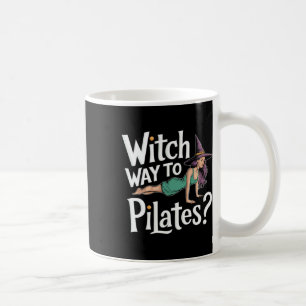 Witch Way To Pilates Funny Halloween Pilates Yoga  Coffee Mug