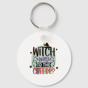 Witch Way To The Coffee Funny Halloween Witch Keychain