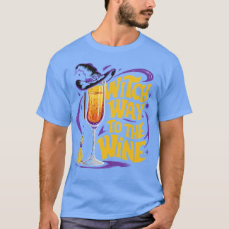 Witch Way to the Wine Funny Halloween Witch Hat Wi T-Shirt
