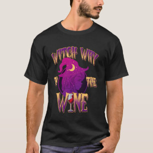 Witch Way To The Wine Halloween Drinking for Wicca T-Shirt