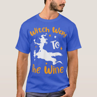 Witch Way To The Wine Halloween Drinking Funny662  T-Shirt