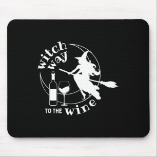 Witch Way To The Wine Halloween Witchy Women Funny Mouse Pad