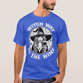Witch Way to the Wine T-Shirt