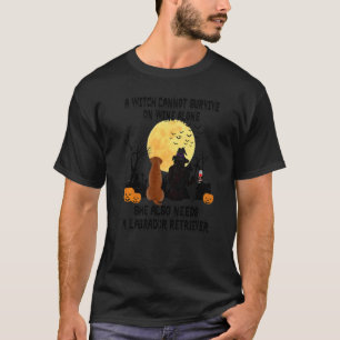 Witch Wine And Labrador Retriever Dog Mom Hallowee T-Shirt