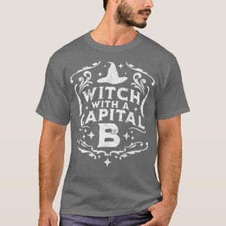 Witch With A Capital B - Halloween Witch Retro Vin T-Shirt