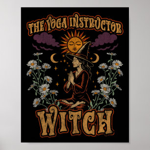 Witch Yoga Instructor Life Mindful, Movement Poster