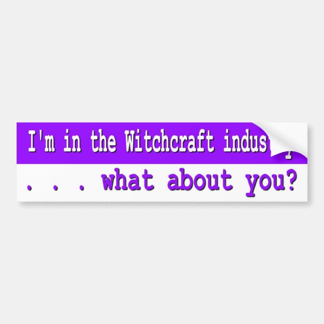 Witchcraft Industry Bumper Sticker (Front)
