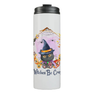 Witches Be Crazy Thermal Tumbler