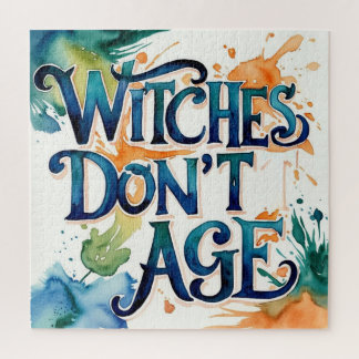Witches Don't Age Jigsaw Puzzle