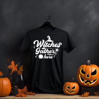 Witches Gather Here Halloween