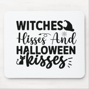 Witches Hisses And Halloween Kisses Mouse Pad