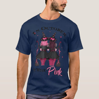 Witches In October We Wear Pink Autumn Fall Breast T-Shirt