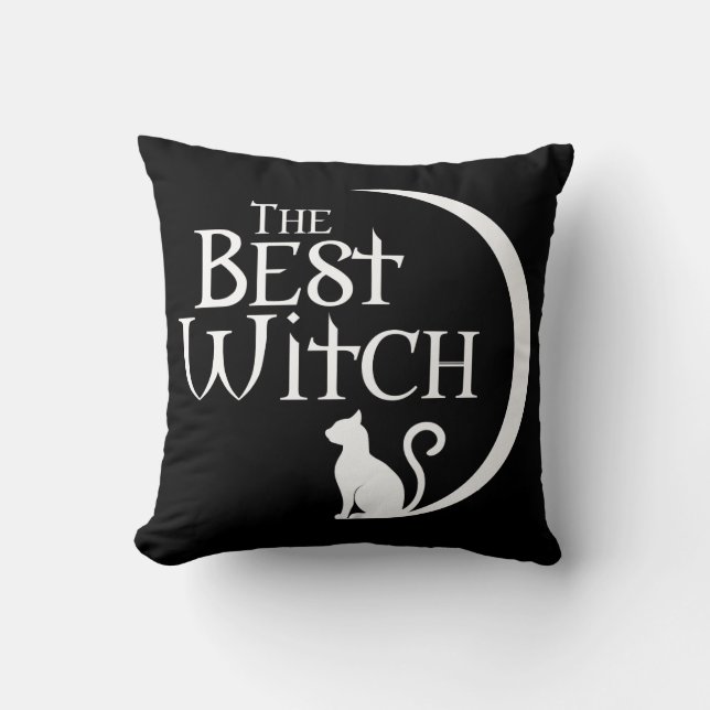 Witches, The Best Witch Throw Pillow (Front)