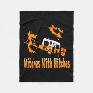 Witches With Hitches Camping Fun Halloween Fleece Blanket