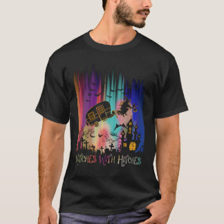 Witches with hitches camping T-Shirt