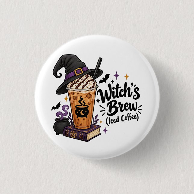 Witch's Brew (Iced Coffee) 1 Inch Round Button (Front)