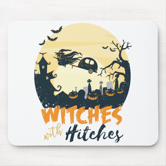 Witchs with Hitches Mouse Pad (Front)