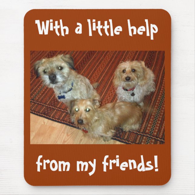 with a little help from my friends mouse pad (Front)