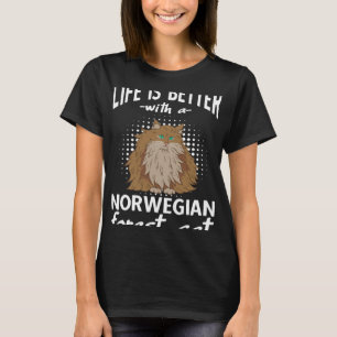 With A Norwegian Forest Cat T-Shirt