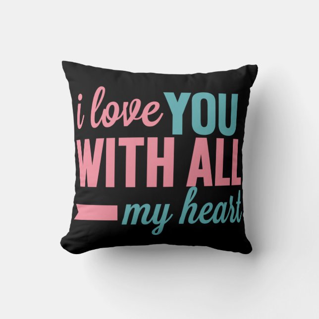 With all my heart throw pillow (Front)