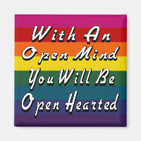 With An Open Mind You Will Be Open Hearted